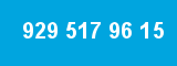 929 517 96 15 929 517 96 15